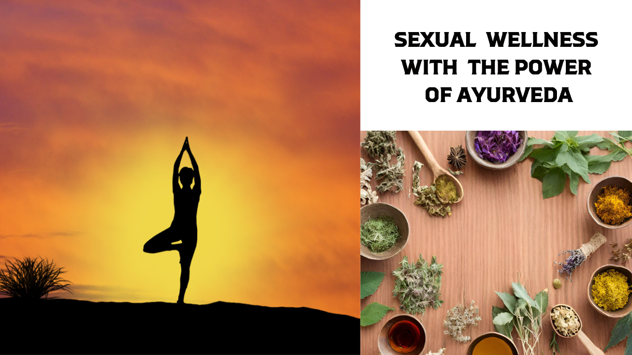 Embark On A Journey To Sexual Wellness With Ayurveda Shree Sakshi